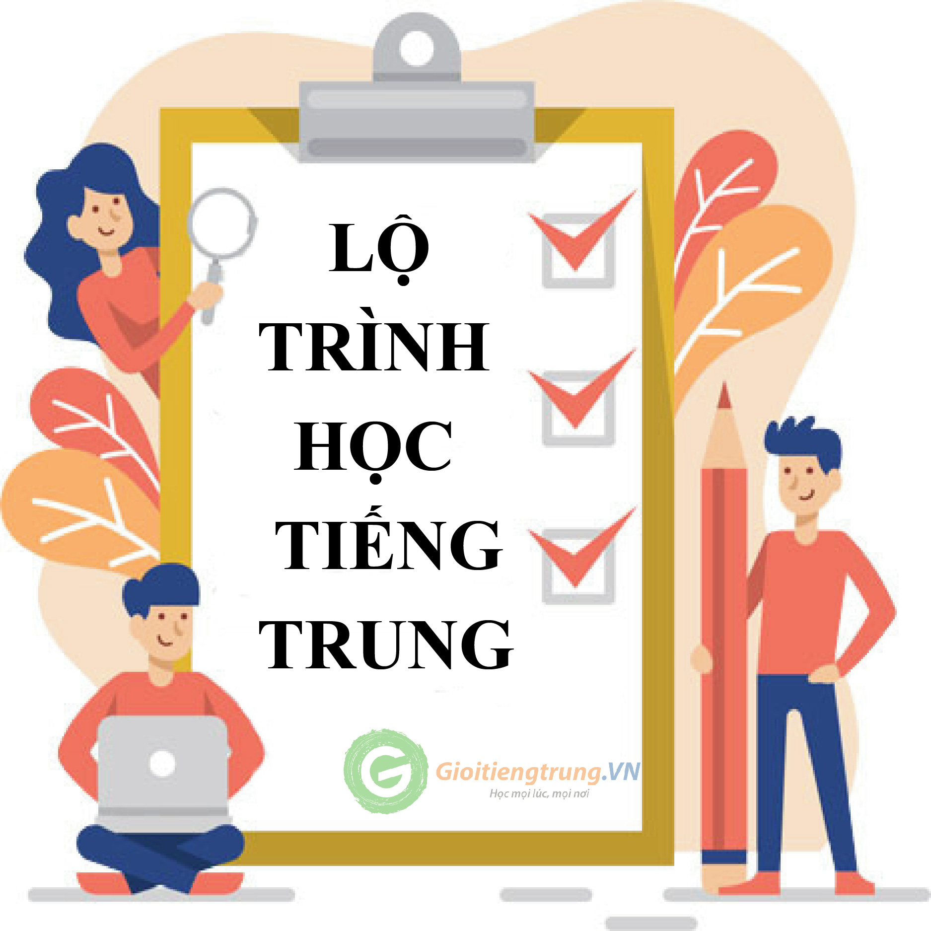 KHÔNG CÓ LỘ TRÌNH HỌC - BẠN ĐÃ THẤT BẠI MỘT NỬA