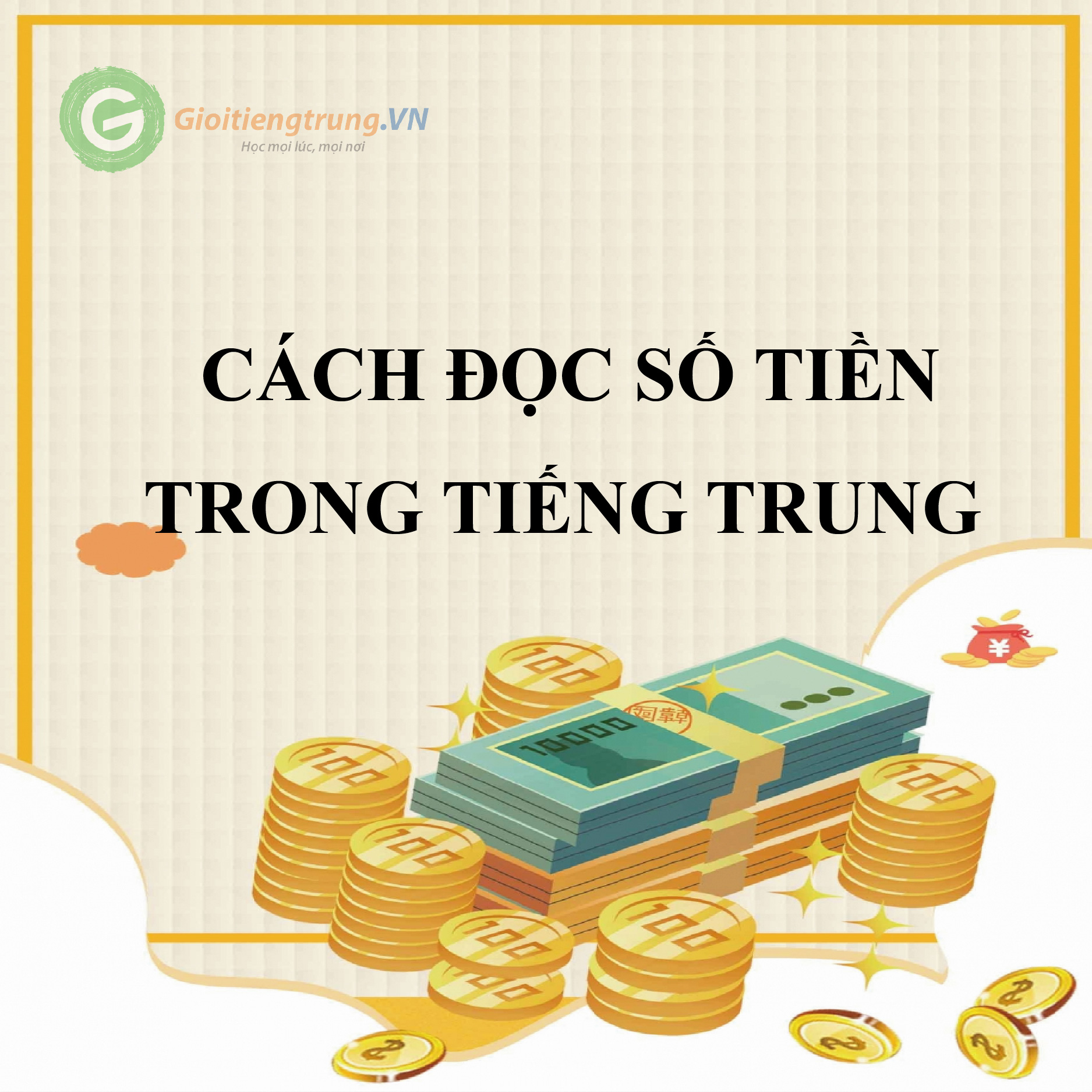 CÁCH ĐỌC SỐ TIỀN TRONG TIẾNG TRUNG